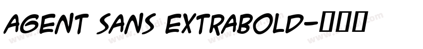 Agent Sans ExtraBold字体转换